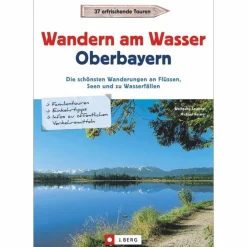 WANDERN AM WASSER OBERBAYERN - Wanderführer