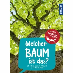 WELCHER BAUM IST DAS? KINDERNATURFÜHRER - Kinderbuch