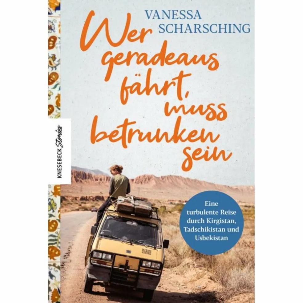 WER GERADEAUS FÄHRT, MUSS BETRUNKEN SEIN - Reisebericht