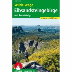WILDE WEGE ELBSANDSTEINGEBIRGE - Wanderführer