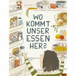 WO KOMMT UNSER ESSEN HER? - Kinderbuch