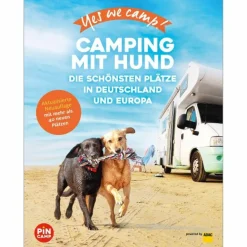 YES WE CAMP! CAMPING MIT HUND - Stellplatzführer