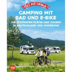 YES WE CAMP! CAMPING MIT RAD UND E-BIKE - Reiseführer